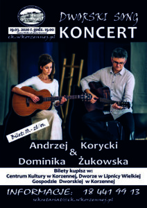 „ Dworski Song ”  – koncert Andrzeja Koryckiego i Dominiki Żukowskiej
