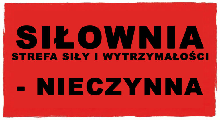Przerwa w działaniu Strefy siły i wytrzymałości w Korzennej